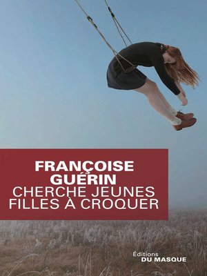 cover image of Cherche jeunes filles à croquer